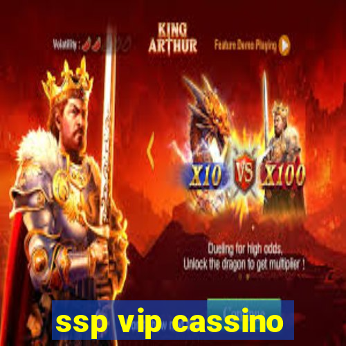 ssp vip cassino